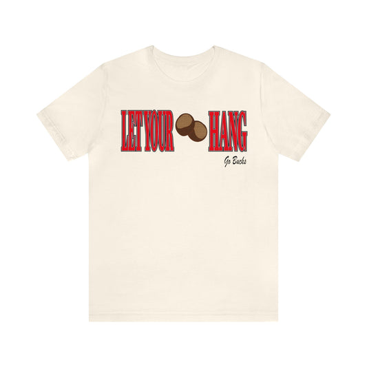 Ohio State Buckeyes "Let Your Nuts Hang" T-Shirt