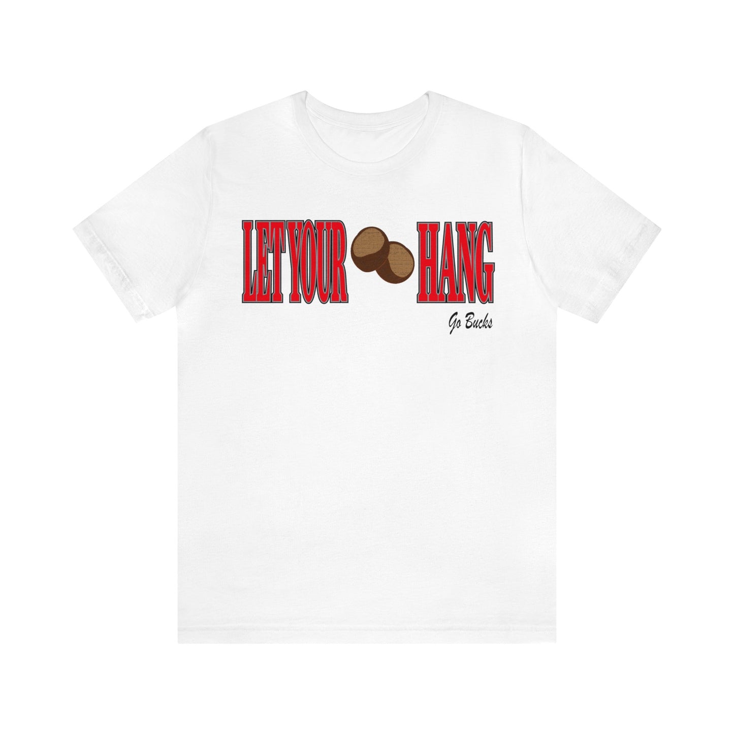 Ohio State Buckeyes "Let Your Nuts Hang" T-Shirt