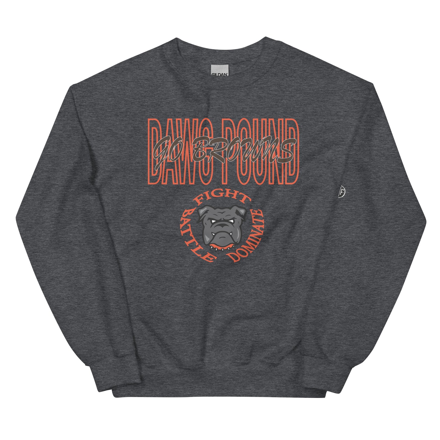 Browns "Fight Battle Dominate" Crewneck